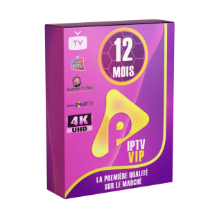 ABONNEMENT IPTV 12 MOIS PREMIUM